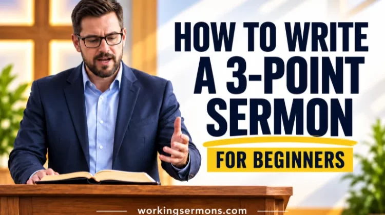How To Write A 3 Point Sermon For Beginners Explained