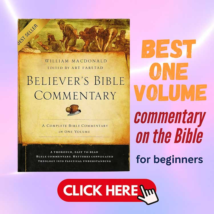 Believer's Bible Commentary by William MacDonald