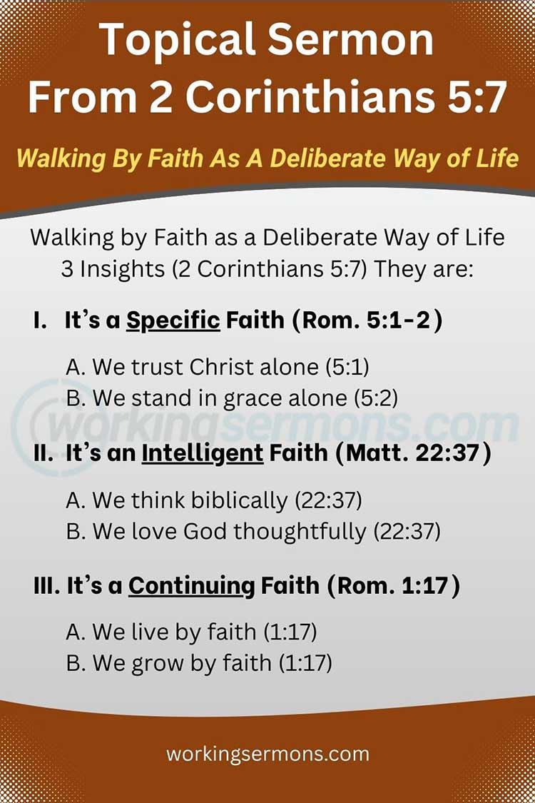 Topical Sermon From 2 Corinthians 5:7 | Walking by Faith as a Deliberate Way of Life