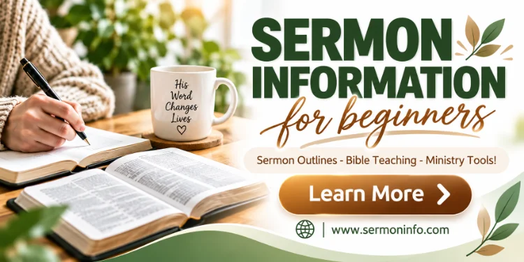 Sermon Information For Beginners